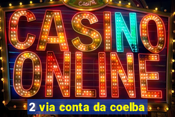 2 via conta da coelba